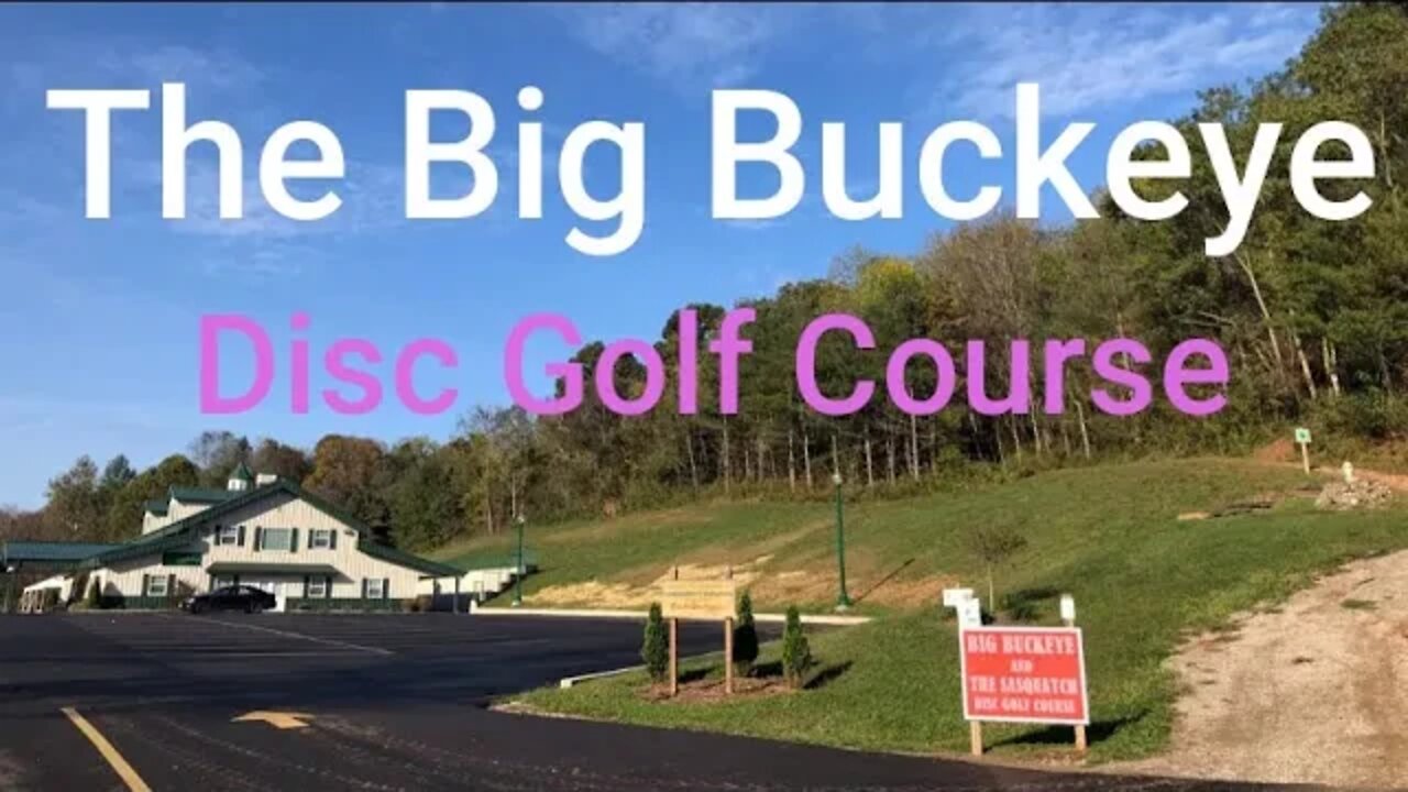 The Big Buckeye Disc Golf Course Fly Through