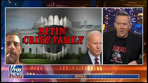 The Bitin' Crime Family: Gutfeld