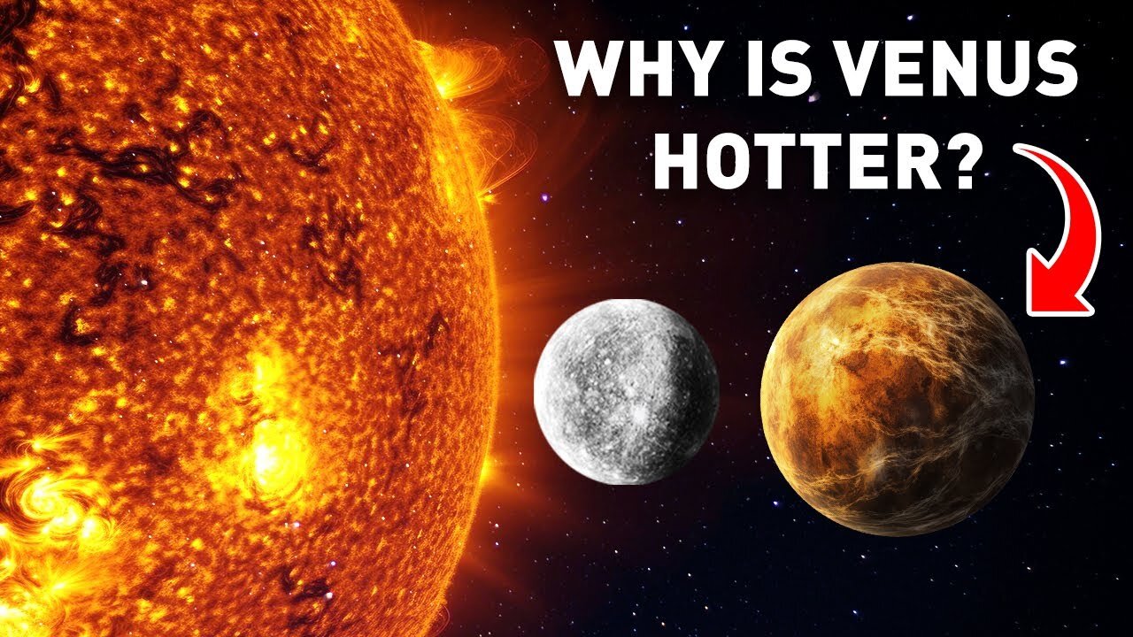 Why the Closest Planet to the Sun Is Not the Hottest