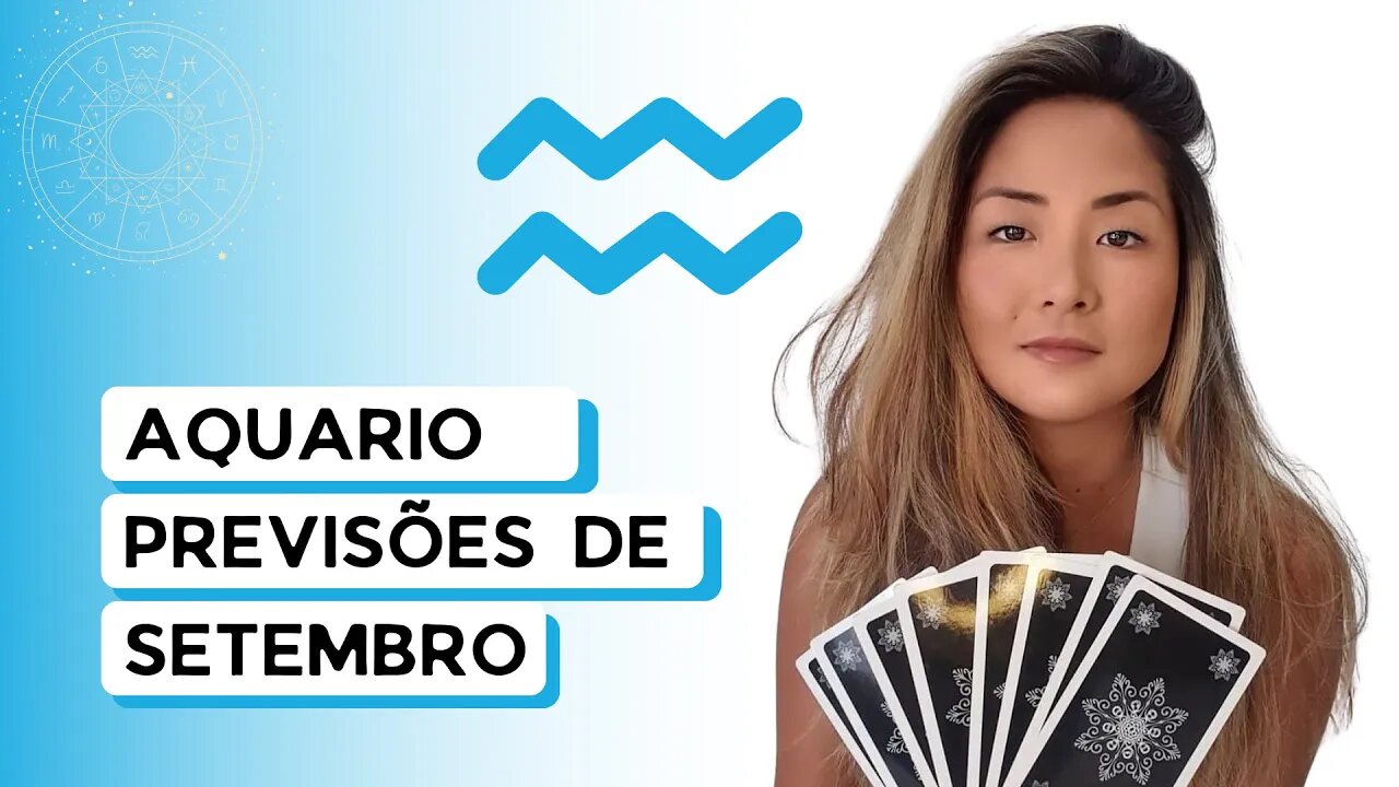 TAROT | PREVISÕES | SIGNO DE AQUÁRIO | SETEMBRO 2022