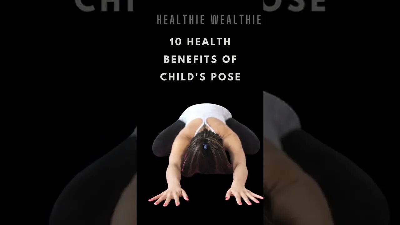 Learn the Benefits of Child Pose Yoga || #yogashorts || #healthtips