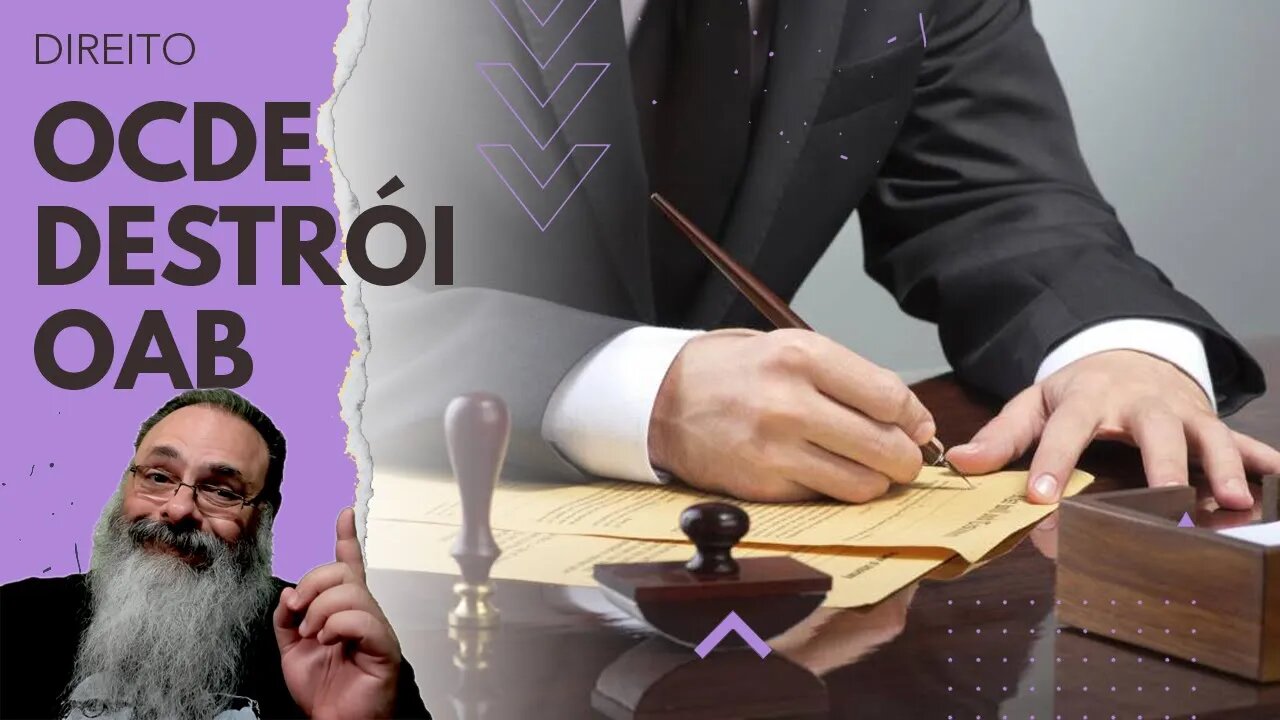EXCELENTE NOTÍCIA: Requisitos para ENTRADA na OCDE incluem FIM da OAB, CREA e similares