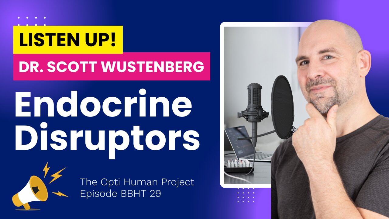 Endocrine Disruptors Podcast