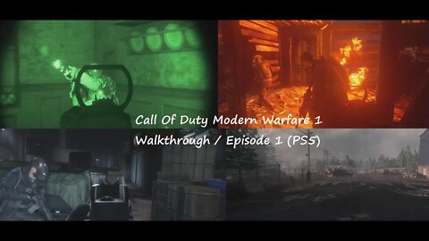 Call Of Duty Modern Warfare 1 Walkthrough / Episode 1 (PS5)