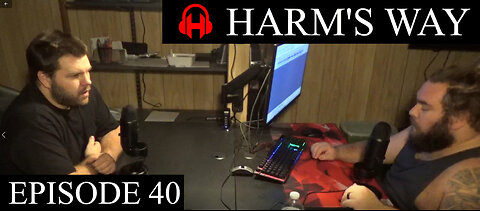 Harm's Way Episode 40 - Zero to Sixty in a Money Shot