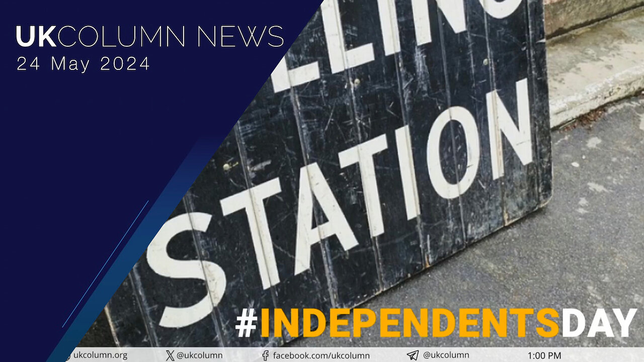 Different Parties, Same Agenda #IndependentsDay - UK Column News