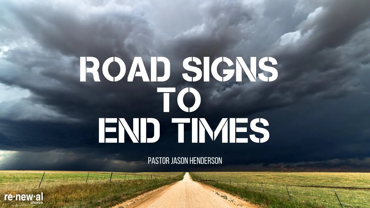 The New Heaven and New Earth | Road Signs To End Times | Pt 18 | Pastor Jason Henderson