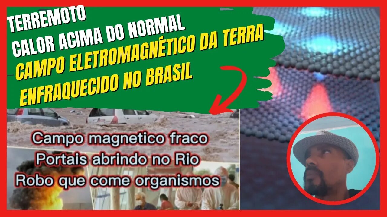 Terremoto | Campo magnetico da terra | Portal dimensional | Robo que come organismos | últimos dias