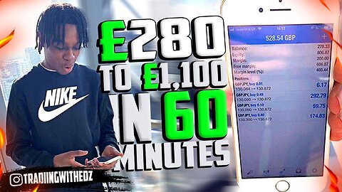 Forex Trader Turns £280 to £1,100 in 1 hour!😱