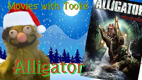 Movies with Tooké:Alligator (1980)