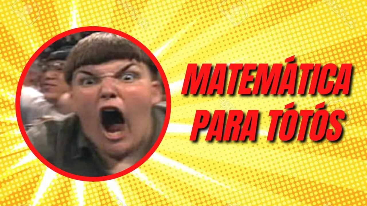 MATEMÁTICA PARA TÓTÓS