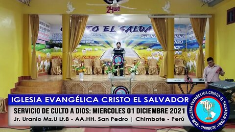 SERVICIO DE CULTO A DIOS: JUEVES 02 DICIEMBRE 2021