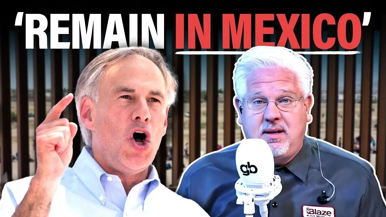 GLENN BECK | Abbott DESTROYS Biden for THREATENING to Force Illegal Aliens to Remain in TX