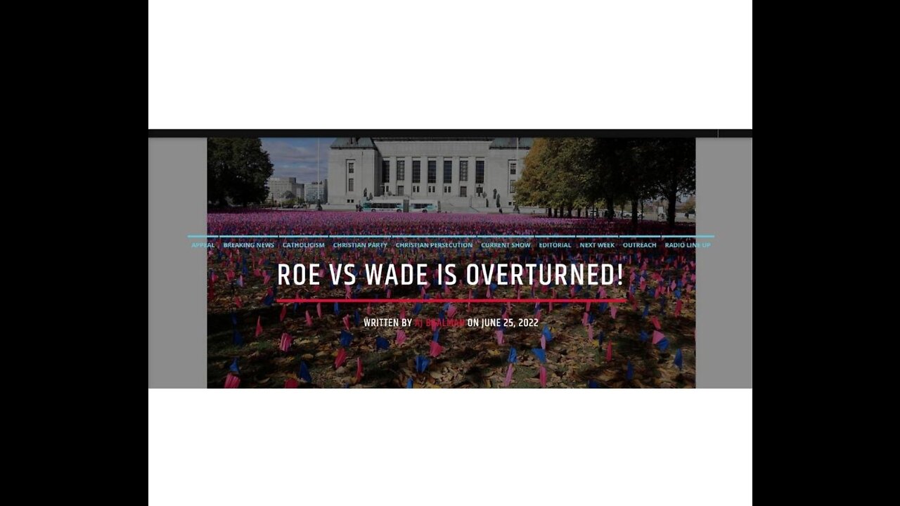 Roe Vs Wade Is Overturned!