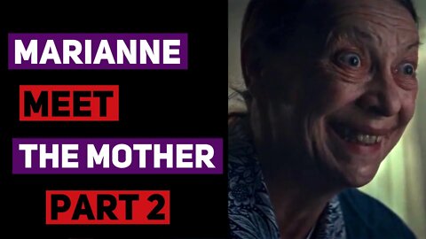 Marianne Horror Series Scenes English Subtitles | Meet Caro's Mother Part 2