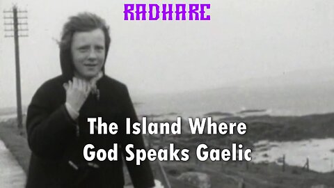 Radharc: The Island Where God Speaks Gaelic (1971)