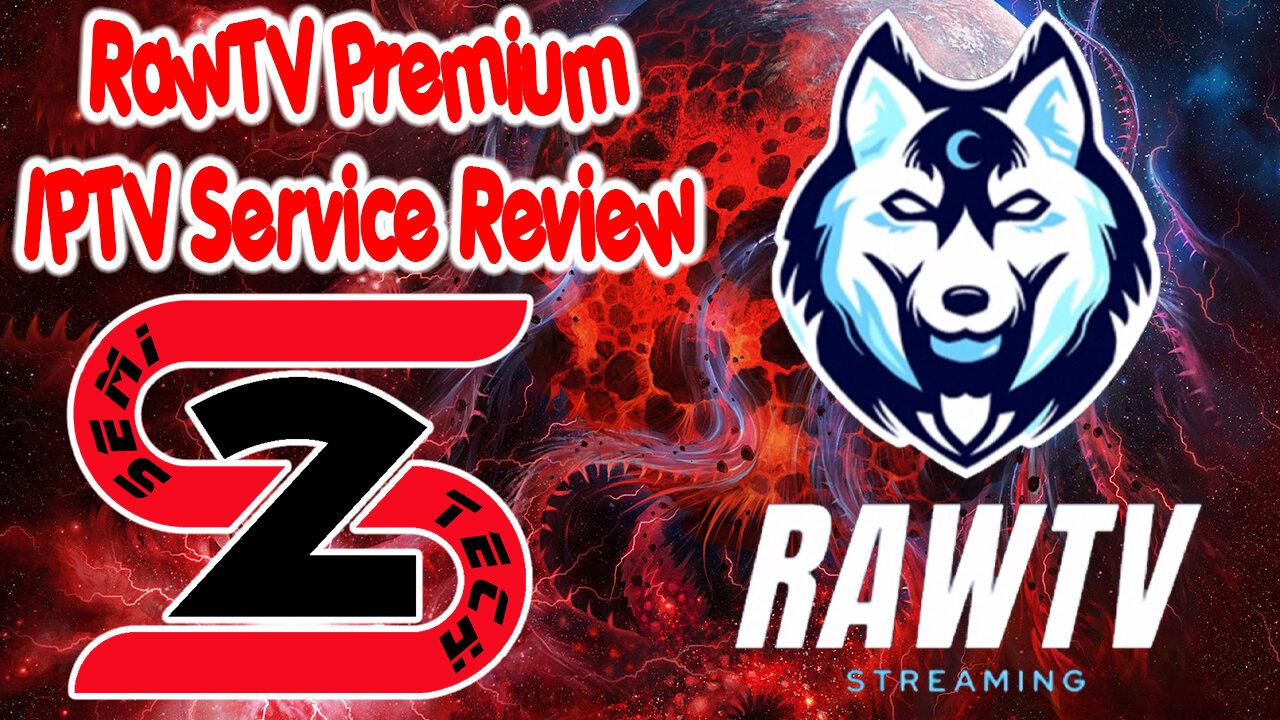 RawTV Premium IPTV Service Review – Must Watch