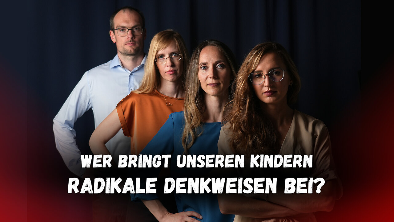 Wer bringt unseren Kindern radikale Denkweisen bei?