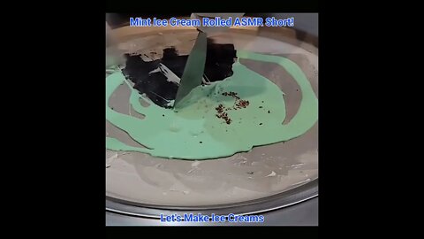 Mint Ice Cream Rolled ASMR Short!