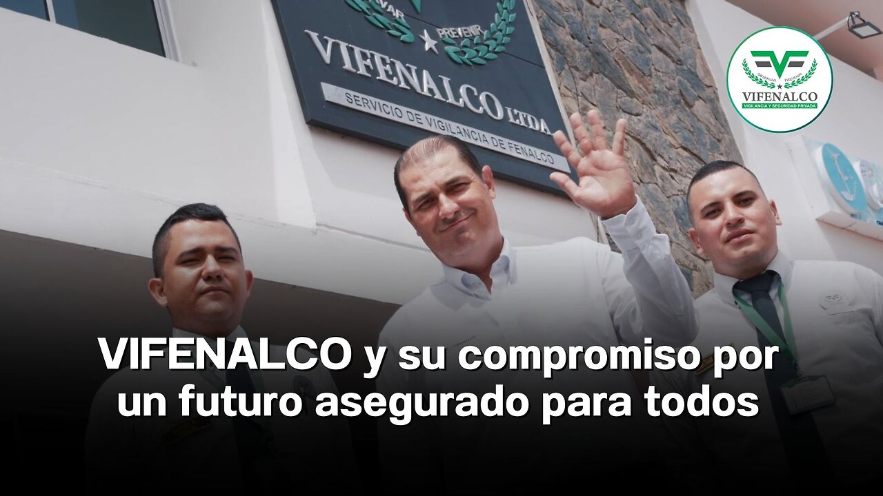 VIFENALCO y su compromiso por un futuro asegurado para todos