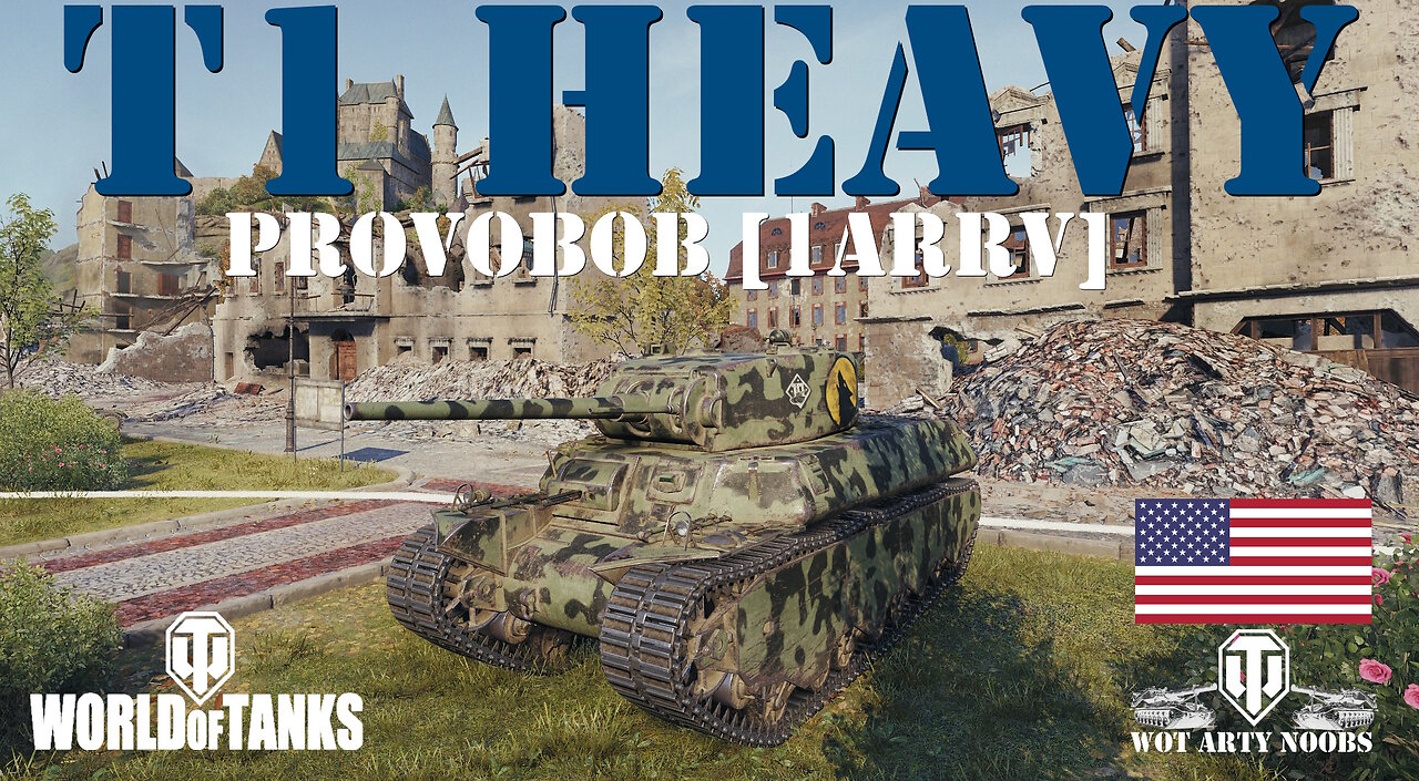 T1 Heavy - ProvoBob [1ARRV]