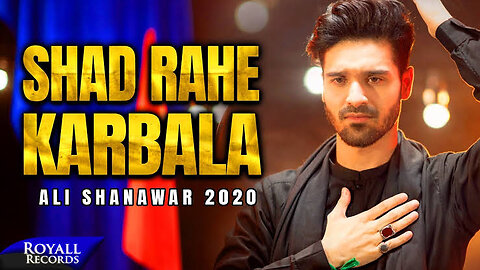 Shad Rahe Karbala | Ali Shanawar | 2020 | 1442