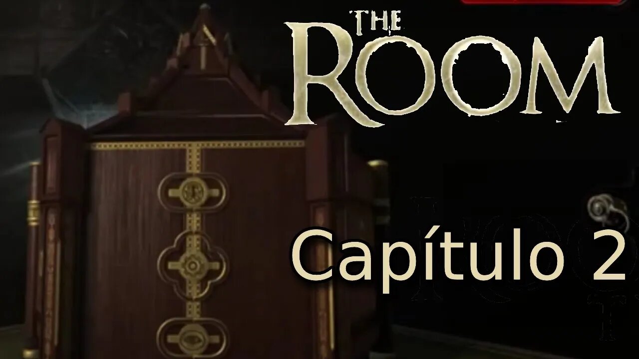 The Room - Capitulo 2 - As Engrenagens