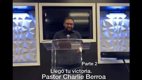 Llegó tu victoria parte 2