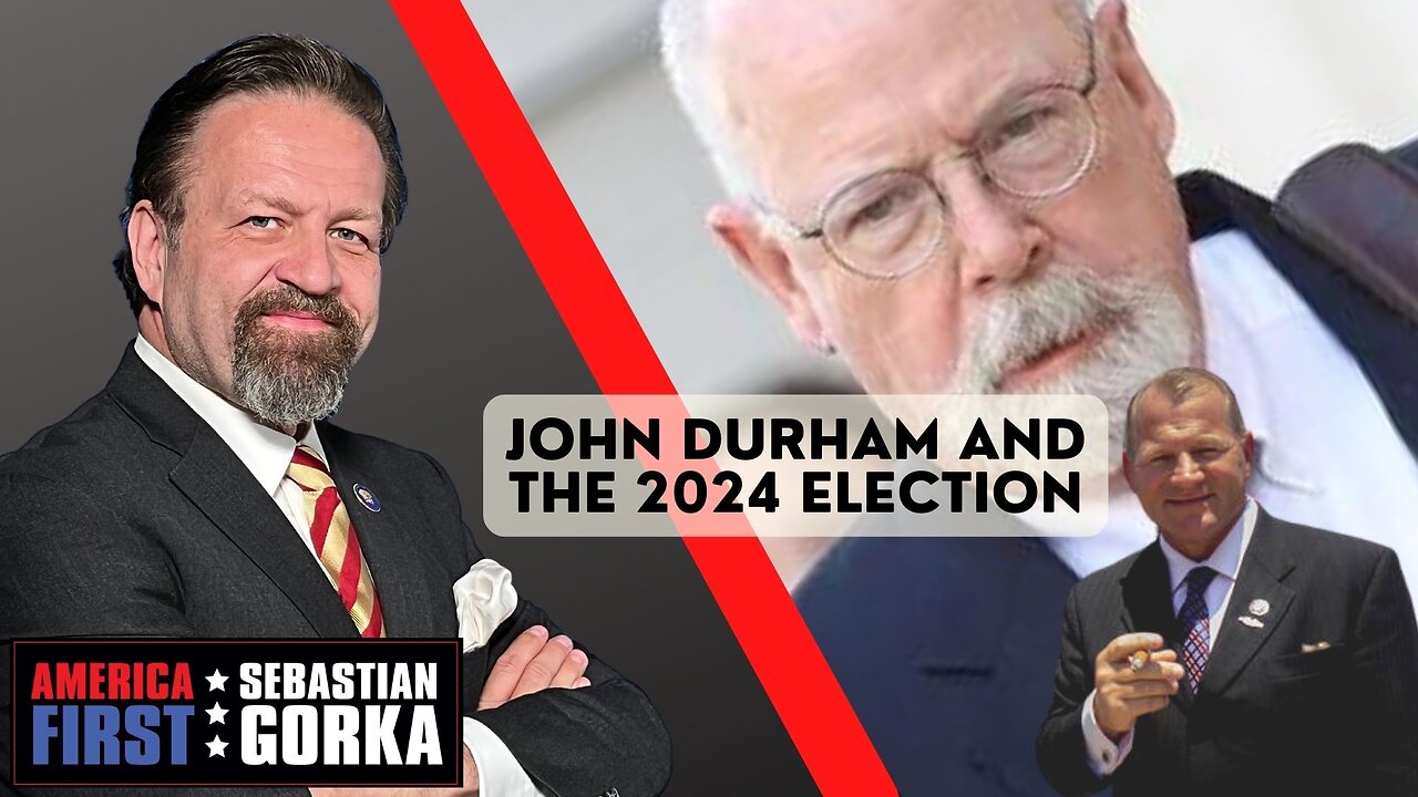 John Durham and the 2024 election. Rep. Troy Nehls with Sebastian Gorka on AMERICA First