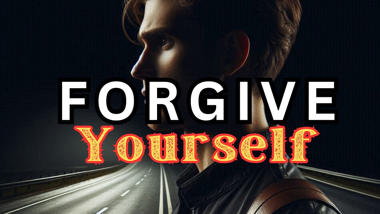 "Forgive Yourself: Stop Living in the Past and Embrace Your Future"