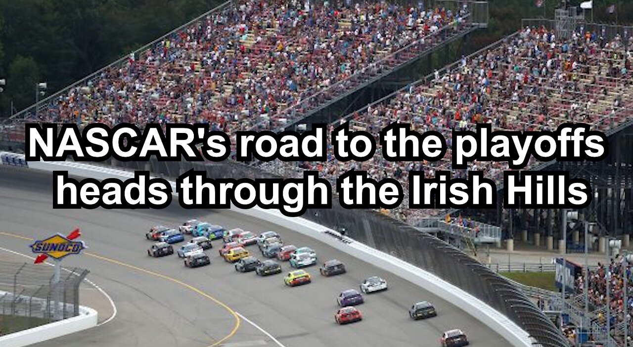 NASCAR's road to the playoffs heads through the Irish Hills