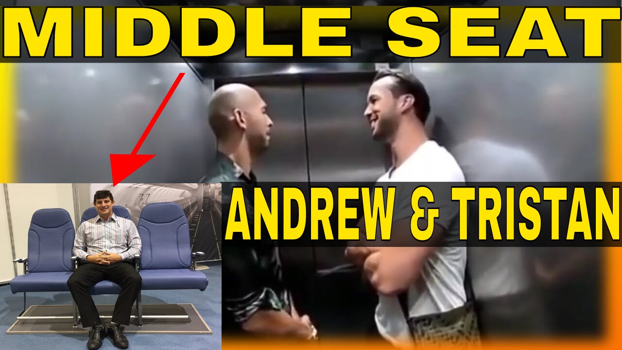 How Andrew and Tristan Tate get the MIDDLE seat on a plane