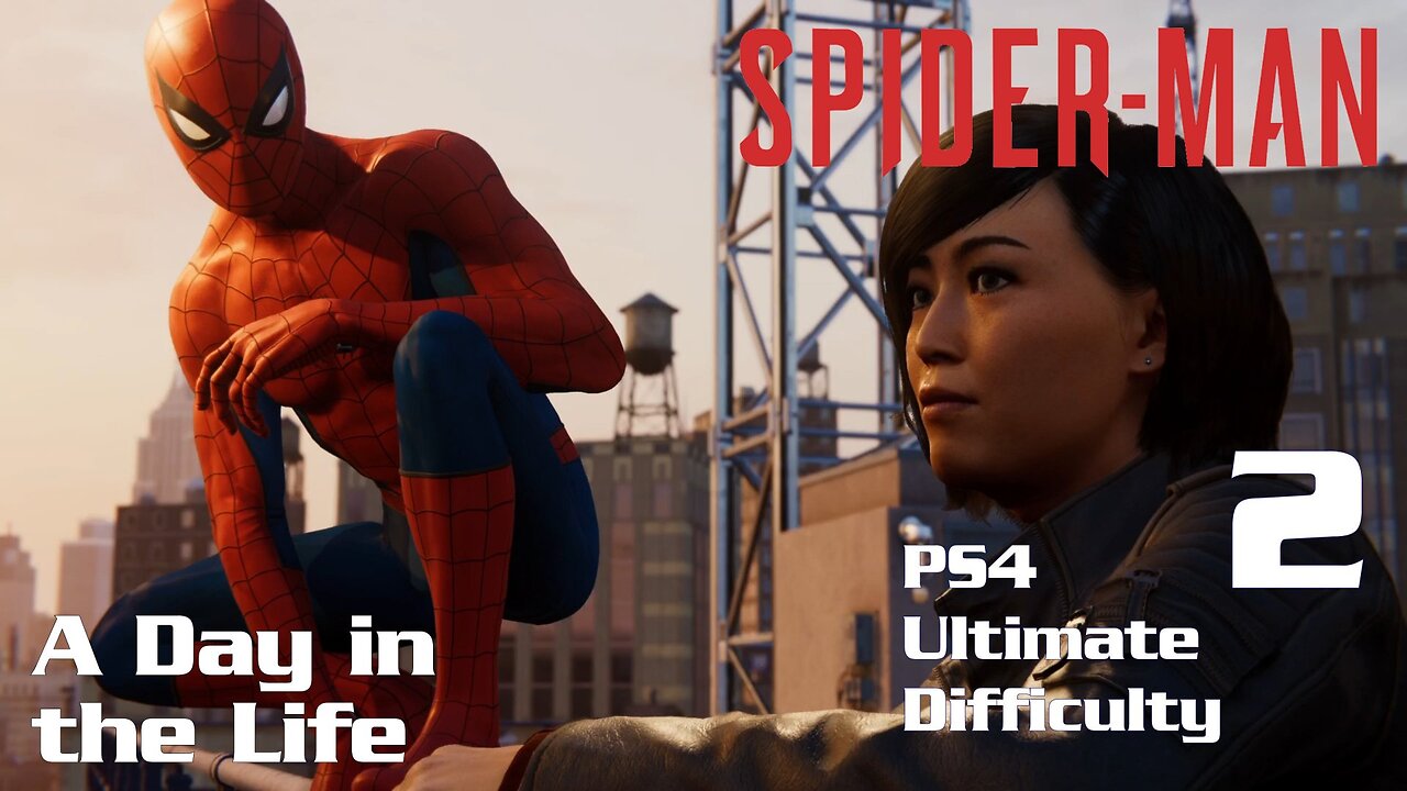 Spider Man (2018) PS4 Ultimate Difficulty Gameplay Episode 2