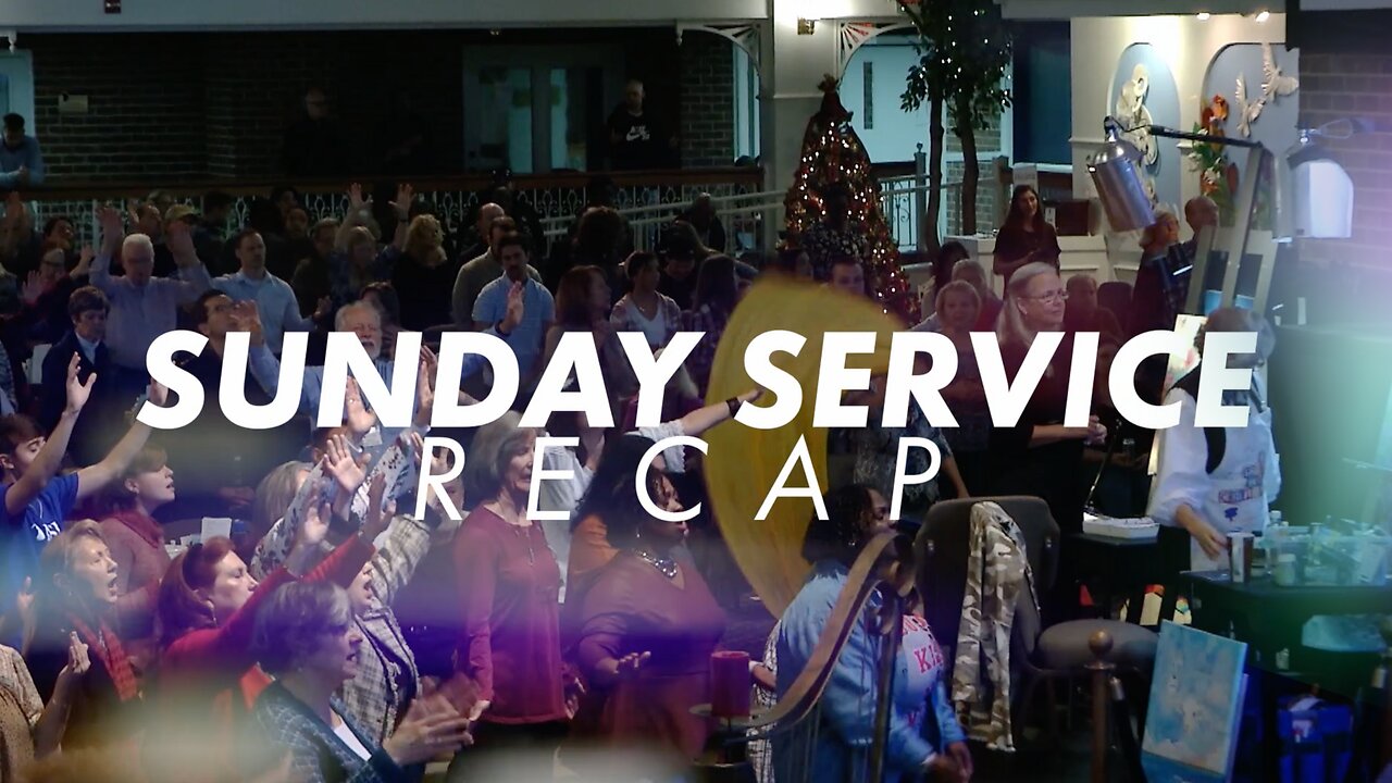 Sunday Service Recap 12-4-2022