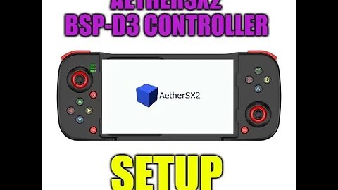 Aether SX2/BSP-D3 Controller - Setup, Button Mapping, Adding Games