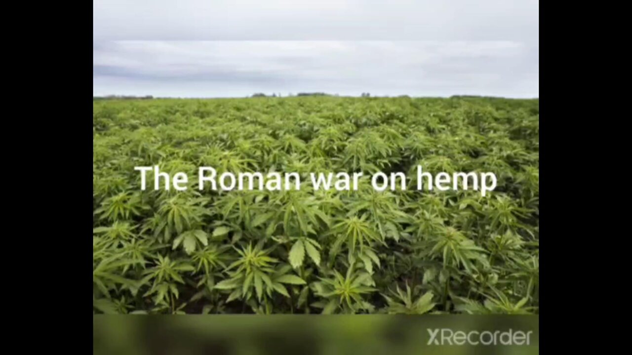 ...the roman war on hemp?