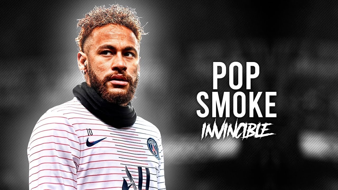 Neymar Jr - _INVINICIBLE_ ft. POP SMOKE - Crazy Dribbling Skills & Goals _ HD (1080P)