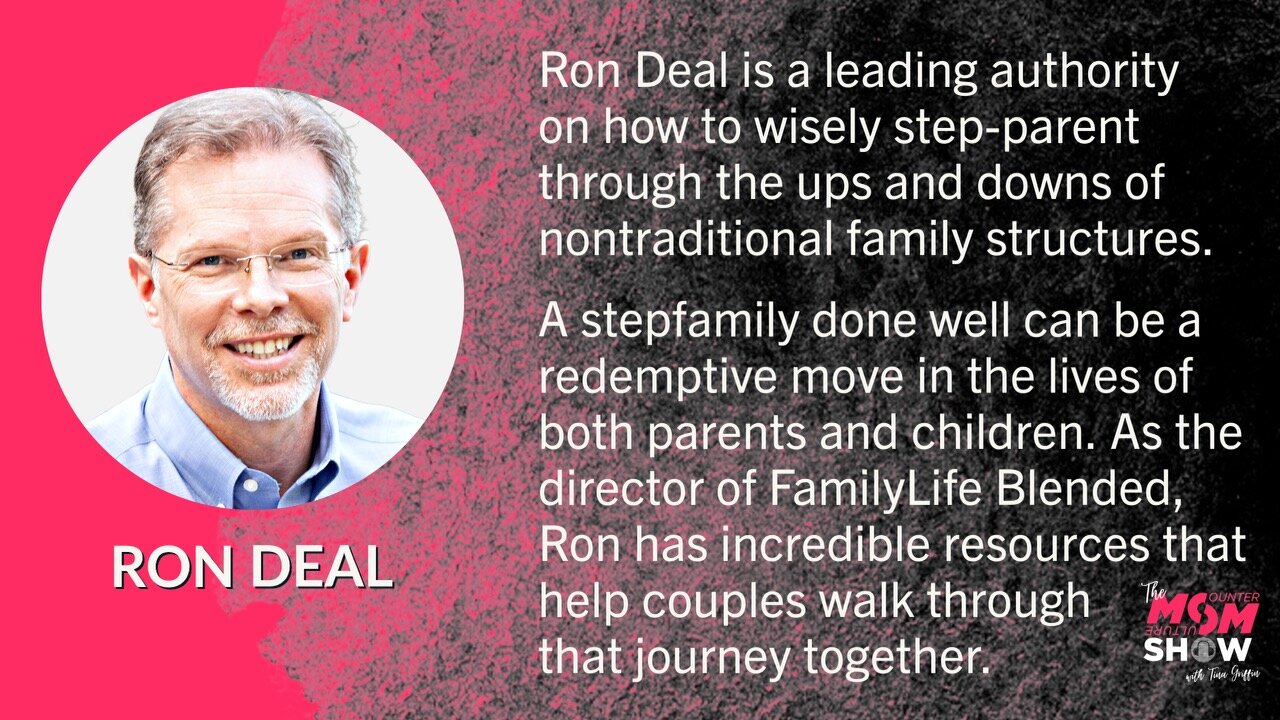 Ep. 379 - Stepparenting Done Well Leads to Redemption and Restoration Says Family Therapist Ron Deal