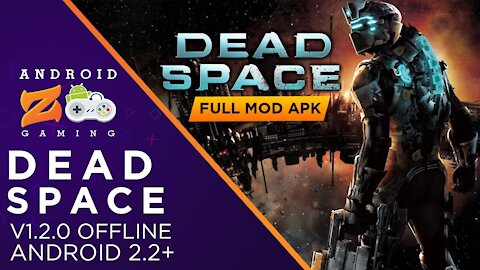 Dead Space - Android Gameplay (OFFLINE) 310MB+