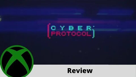 Cyber Protocol Review on Xbox One!