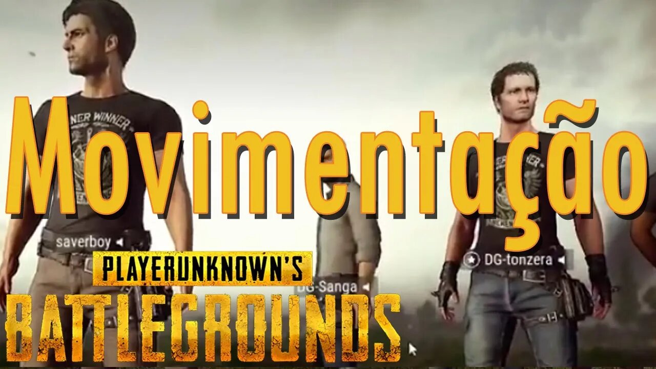 PUBG - Noções de Movimentação