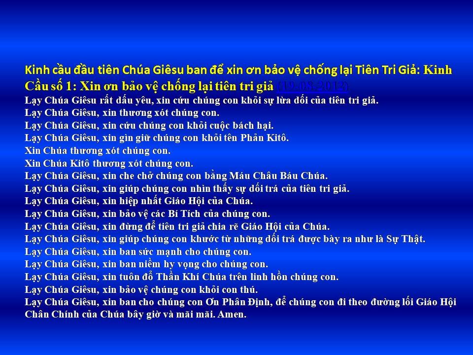Sách ST TĐ 521 Kinh cầu đầu tiên Chúa Giêsu ban để xin ơn bảo vệ chống lại Tiên Tri Giả.