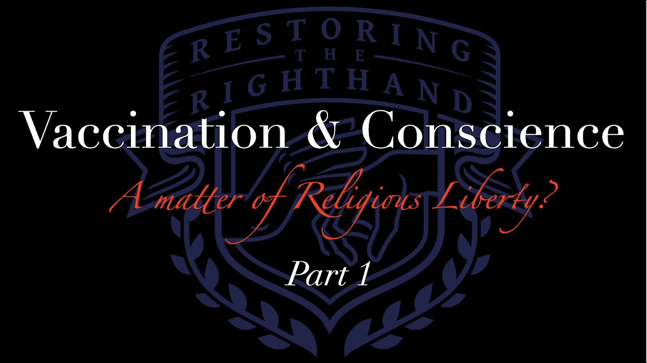 Vaccination and Religious Liberty (Part 1 of 3)