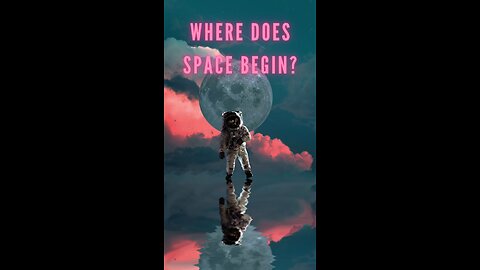 Where Does Space Begin? | NASA