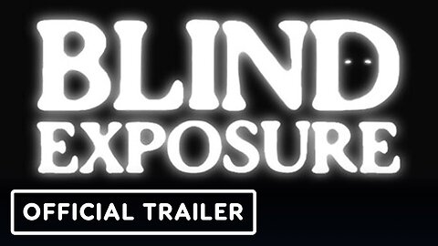 Blind Exposure - Official Trailer | The Indie Horror Showcase 2024