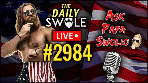 Masters Degrees, Trade Schools & True Love | Ask Papa Swolio | The Daily Swole Podcast #2984