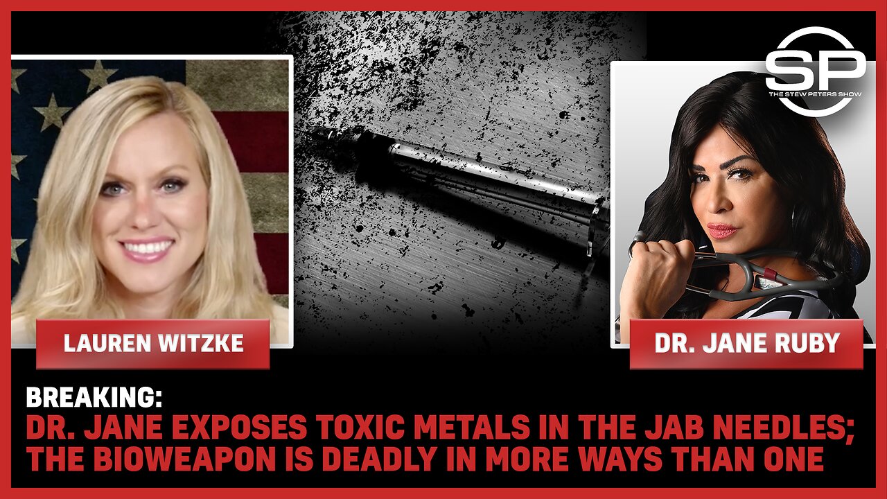 BREAKING: Dr. Jane EXPOSES TOXIC METALS In The Jab Needles; The Bioweapon Is Deadly In More Ways Than One