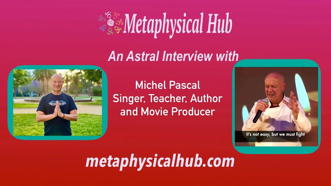 An Astral Interview with Michel Metaphysical Hub.