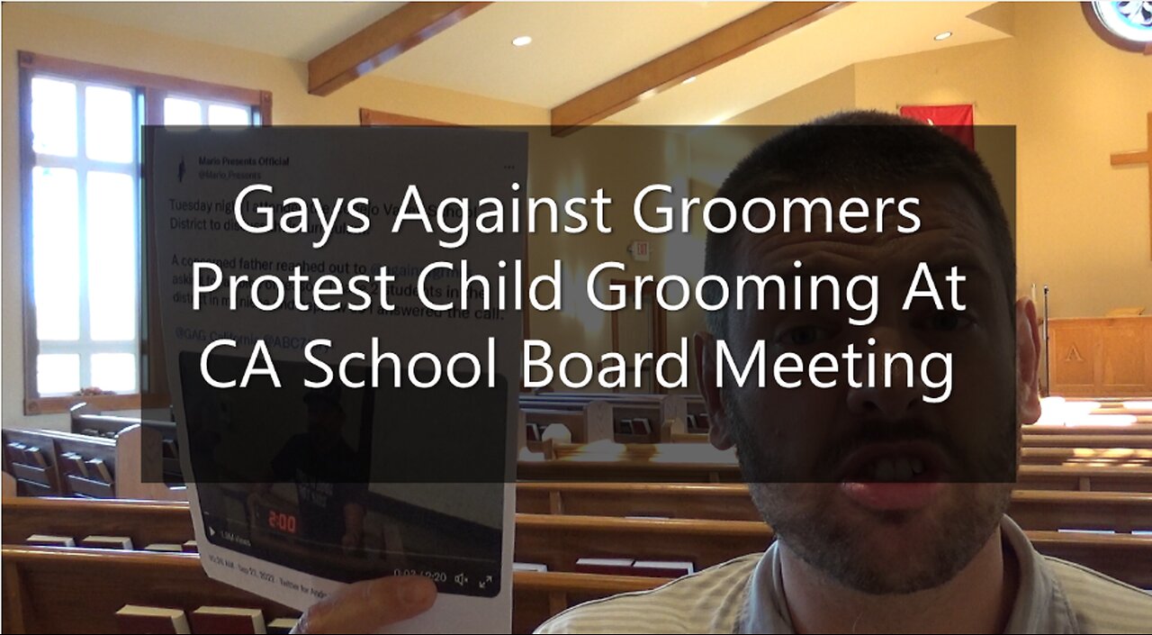 Gays Against Groomers Protest Child Grooming At CA School Board Meeting