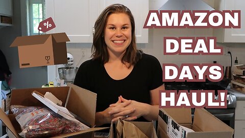 AMAZON DEAL DAYS HAUL! WHAT I GOT FROM AMAZON BIG DEAL DAYS SALE
